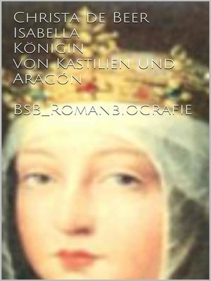 cover image of Isabella Königin von Kastilien und Aragón
